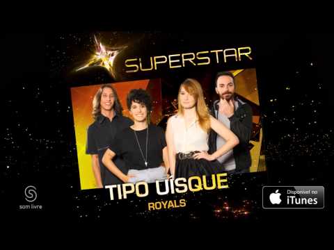 Tipo Uisque | Royals (SuperStar)