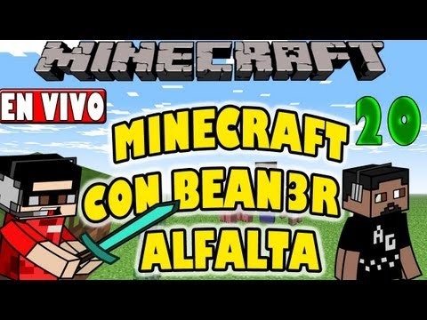 Minecraft Simultaneo con Alfalta90 y el Bean3r Survival Parte # 20 en direc