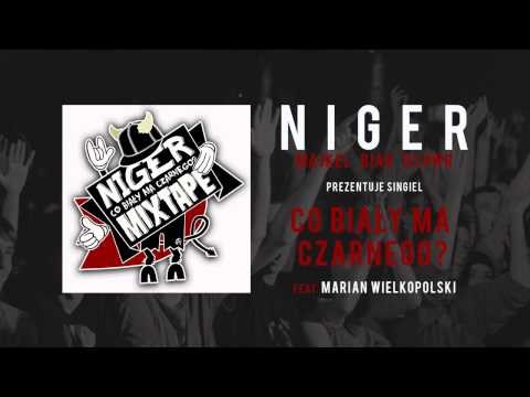 Niger - Co BiaÅ‚y Ma Czarnego? (official audio)