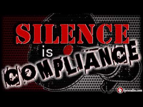 Silence Is Compliance with Anthony Antonello - 05/21/14 - FPRN Radio