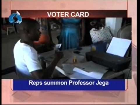 Voter Cards  House of Reps Summon Professor Jega