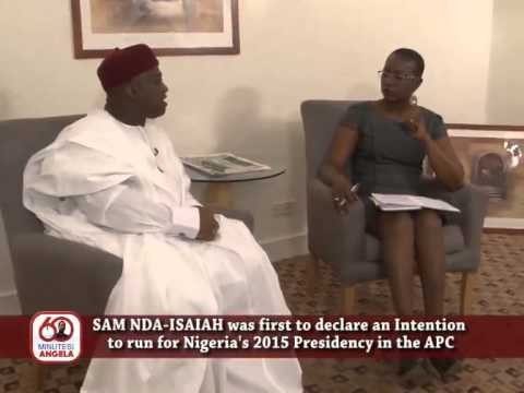 Sam Nda Isaiah (Nigeria's 2015 Presidential aspirant) - 60 Minutes with Ang