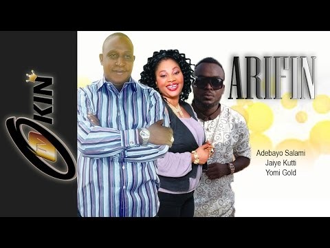 ARIFIN | Latest Nollywood Movie starring Yomi Gold Adebayo Salami