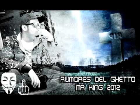 Rumores del Ghetto -  Mr king 2012 - NICARAGUA