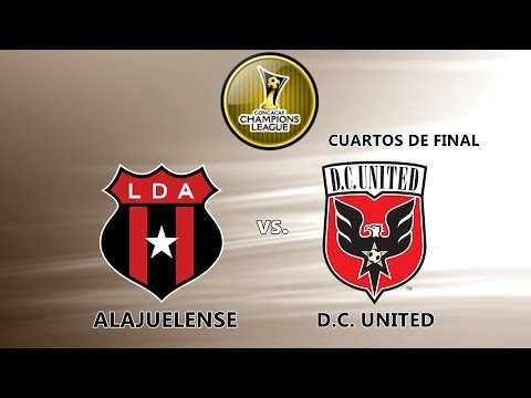CONCACAF Champions League 2015 | Cuartos de Final | Alajuelense 5-2 D.C. Un