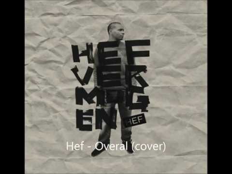 Hef - Overal (Cover by DutchRapCovers)