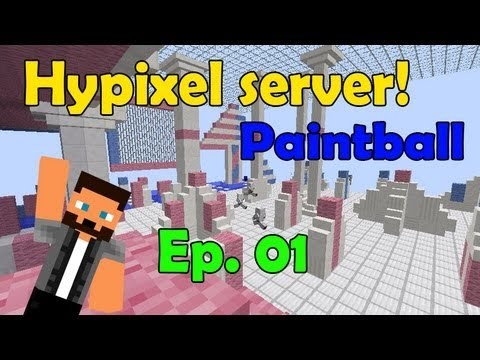 Hypixel Server! Ep. 01 - Paintball!