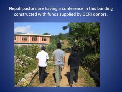 GCRI 2013 Nepal Hope For Life Ministry Center Project Summary