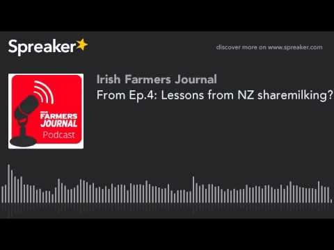 From Ep.4: Lessons from NZ sharemilking? (made with Spreaker)
