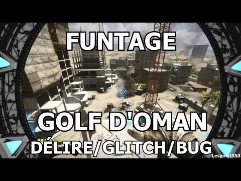 [BF3] Funtage | DÃ©lire/Bug/Glitch sur Golf d'Oman | #7