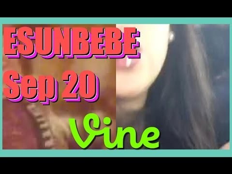 ESUNBEBE Best Vines Compilation - September 20