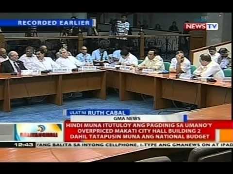 Hindi muna itutuloy ang pagdinig sa umano'y overpriced Makati City Hall Bui