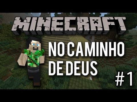 Minecraft - NO CAMINHO DE DEUS
