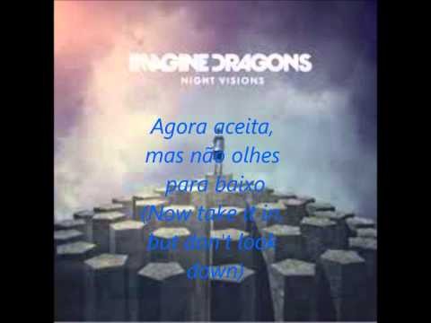 imagine dragons- on top of the world- portuguÃªs de Portugal (with subtitle