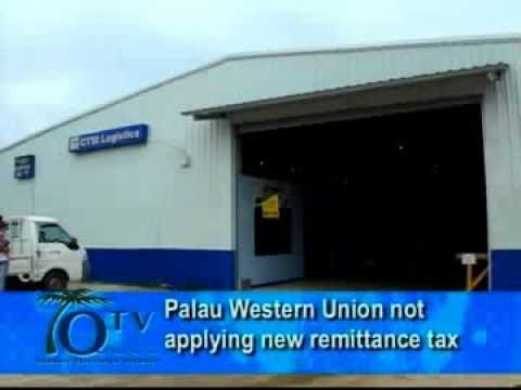 Western Union Not Collecting Remittance Tax; Palau Tax Office Makes Error