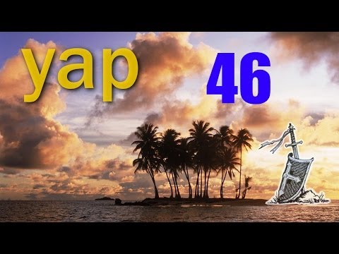 Yap 46 - I'll Have Three Wars