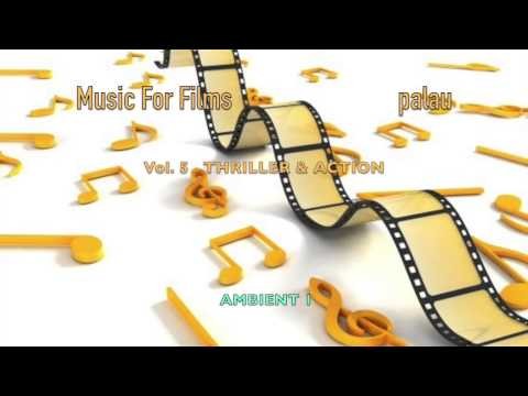 PALAU_Music For Films Vol.5_Thriller & Action Movies