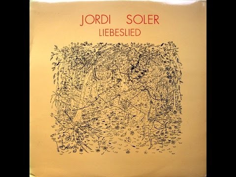 Jordi Soler - Liebeslied - LP 1986 (1972)