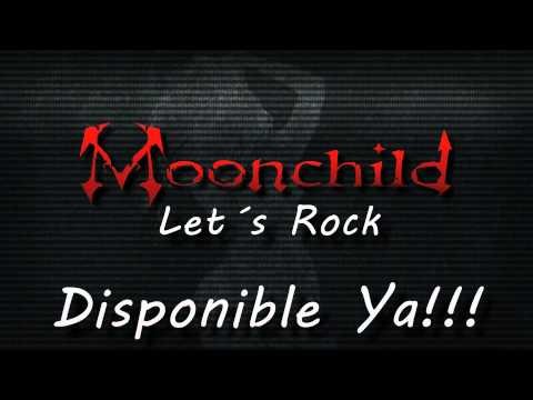 Moonchild Spot Publicitario \Let's Rock\