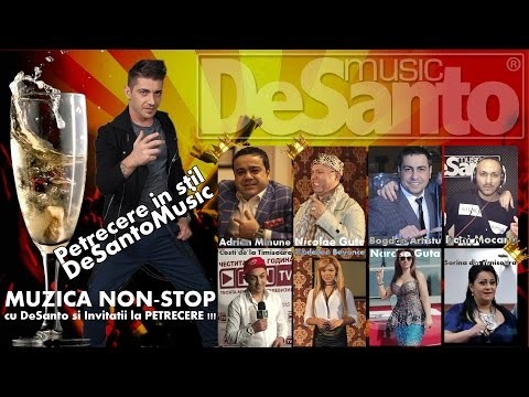 NON STOP DeSanto MUSIC - Nicolae Guta Adrian Minune Jean de la Craiova Sori