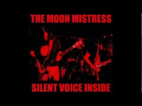 The Moon Mistress: Silent Voice Inside
