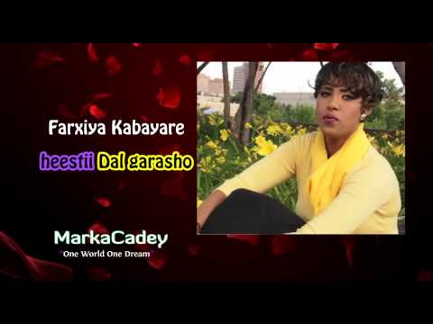 Farxiya Kabayare ft Dalmar Yare Heestii Dhunkasho