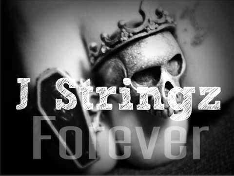 J Stringz - Forever
