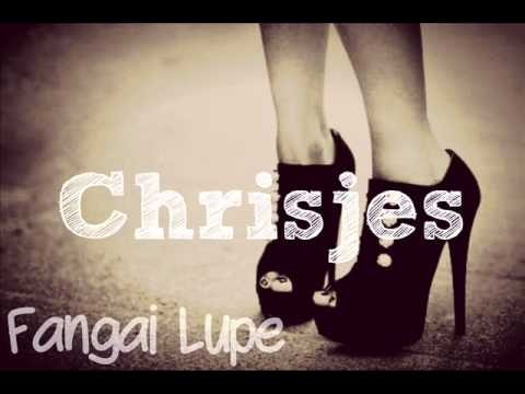 Chrisjes - Fangai Lupe
