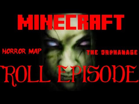 minecraft : horror map episode 3 : the orphanage troll