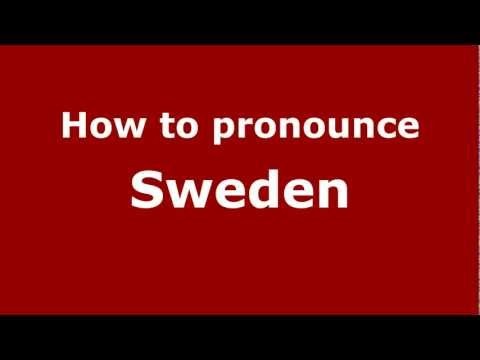 How to Pronounce Sweden - PronounceNames.com
