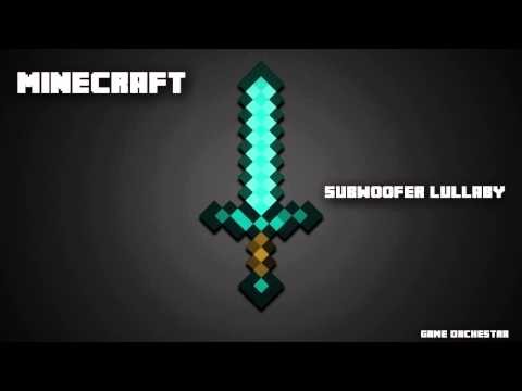 Subwoofer Lullaby -  Minecraft Soundtrack â™ª