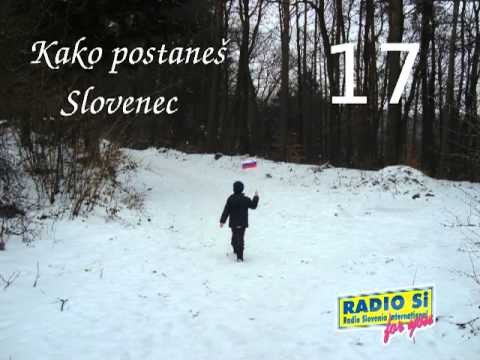 17. Kako postaneÅ¡ Slovenec / How to Become a Slovene