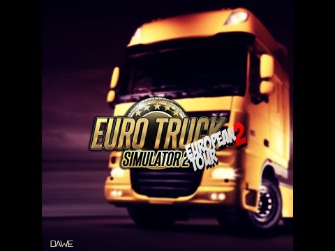 Euro Truck Simulator 2 - European Tour Part 2