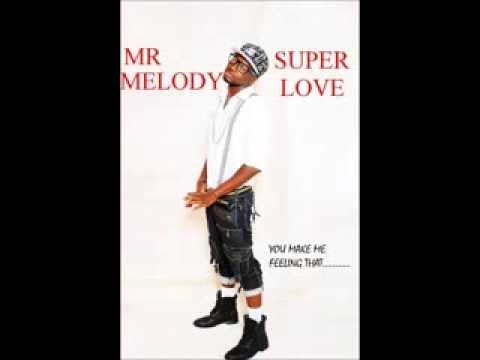 MR MELODY - SUPER LOVE