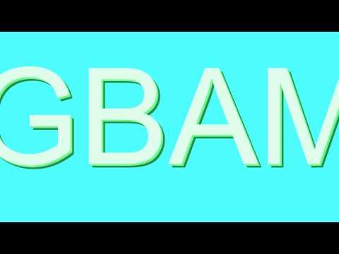 How to Pronounce GBAM