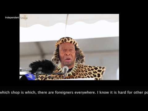 Zulu King's racist rant about foreigners in South Africa