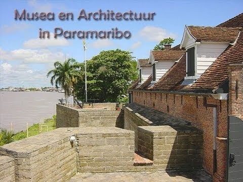 Musea en Architectuur in Paramaribo