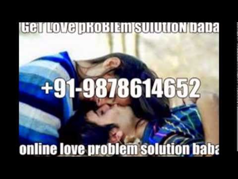 Love Problem Solution in +91-9878614652