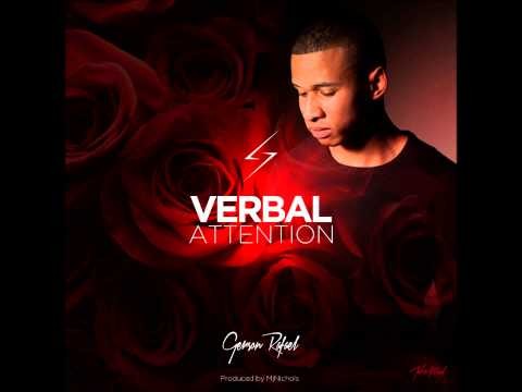 Gerson Rafael - Verbal Attention (Prod. by MjNichols)