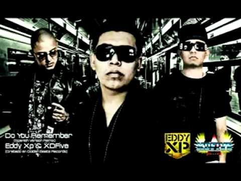 XDFive ft Eddy Xp - Do You Remember (Remix EspaÃ±ol).avi