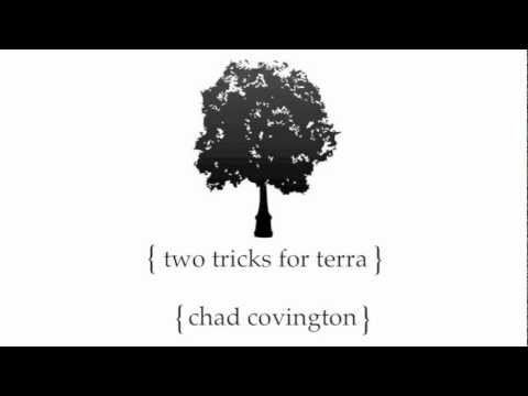 Chad Covington's Two Tricks for Terra Entry
