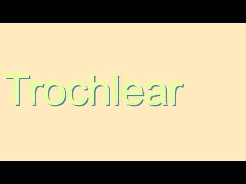 How to Pronounce Trochlear