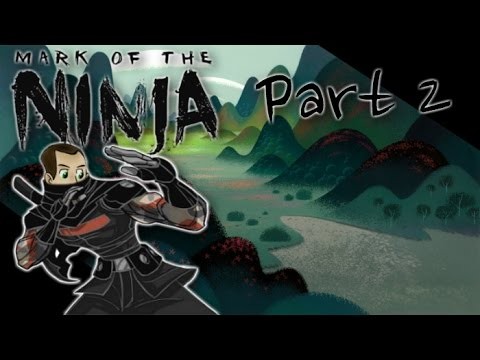 ChadPlays | Mark Of The Ninja | Part 2