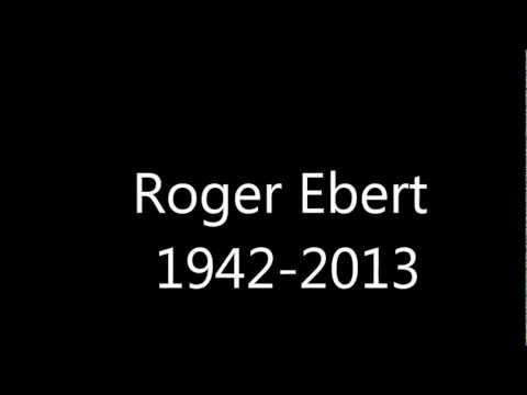 Roger Ebert 1942-2013