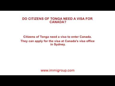 Do citizens of Tonga need a visa for Canada?