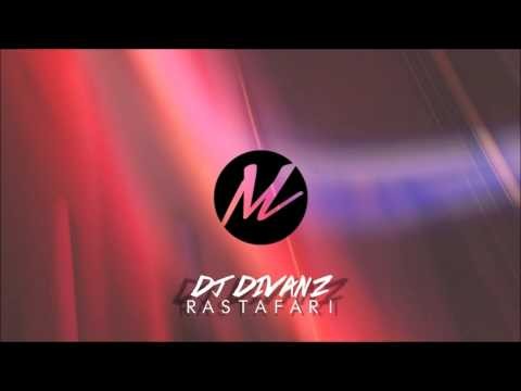 DJ Divanz - Rastafari Remix