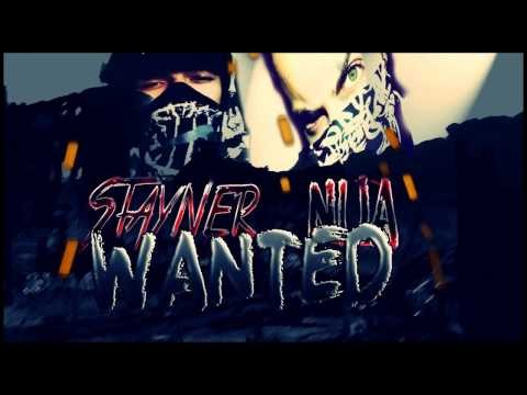 Stayner & Nija - Wanted. (SÃ¶zleriyle2015)