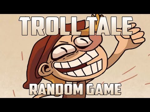 Troll Tale - [Random]