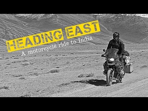 Trailer \Heading East\ - A motorcycle ride to India