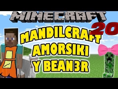 Mandilcraft - \ El Fuerte \ Amorsiky y Bean3r Ep. 20